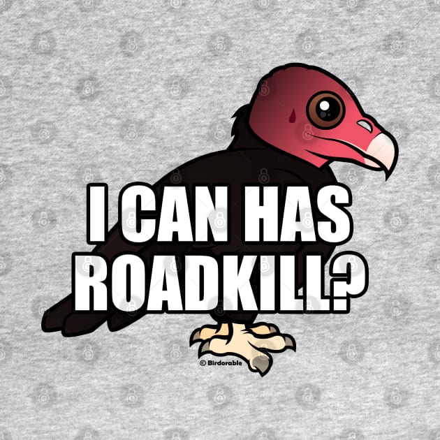 Funny I Can Has Roadkill Turkey Vulture by birdorable